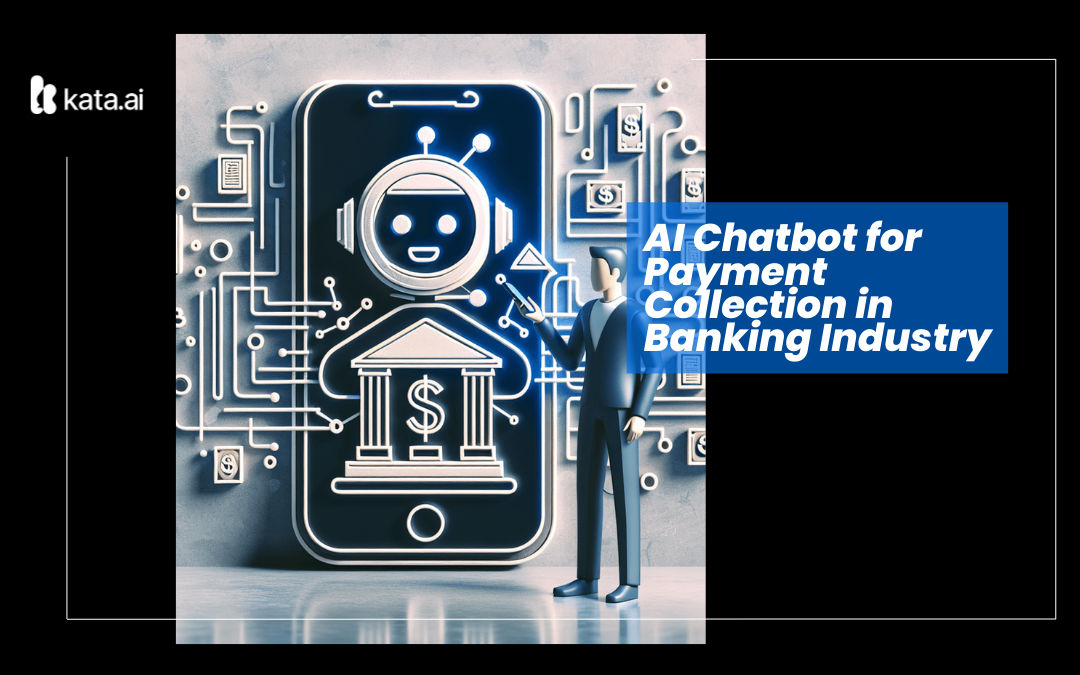 AI Chabot for Payment Collection in Banking Industry