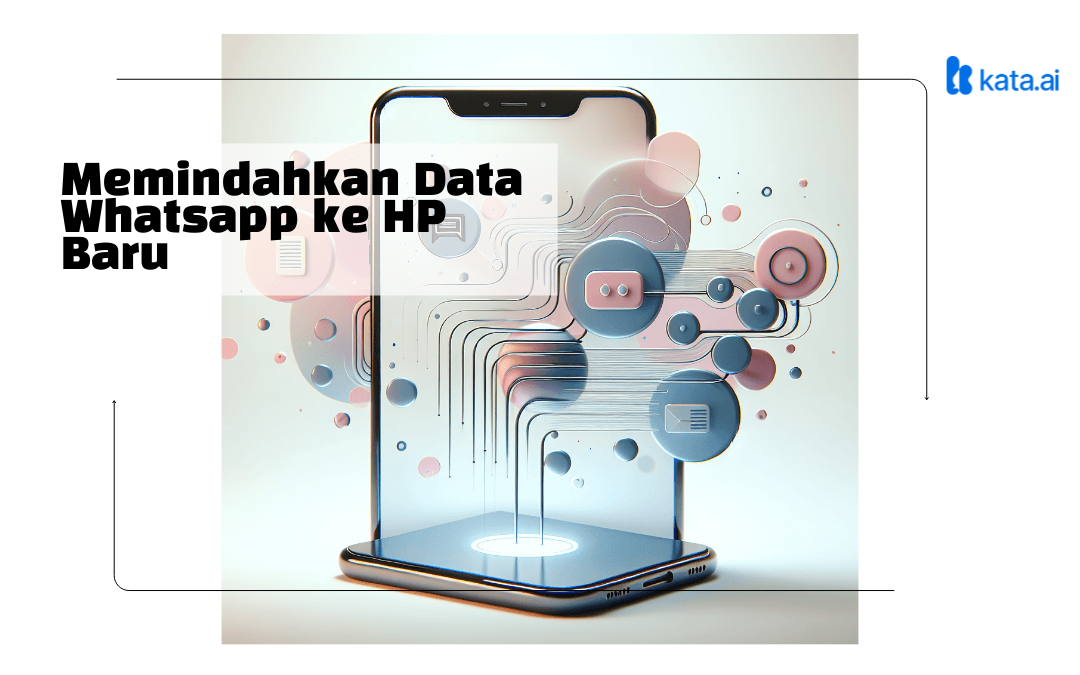 Memindahkan Data Whatsapp ke HP Baru