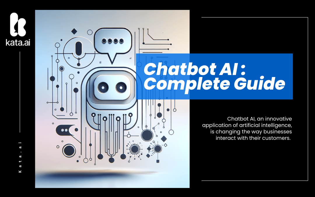 Chatbot AI : Complete Guide