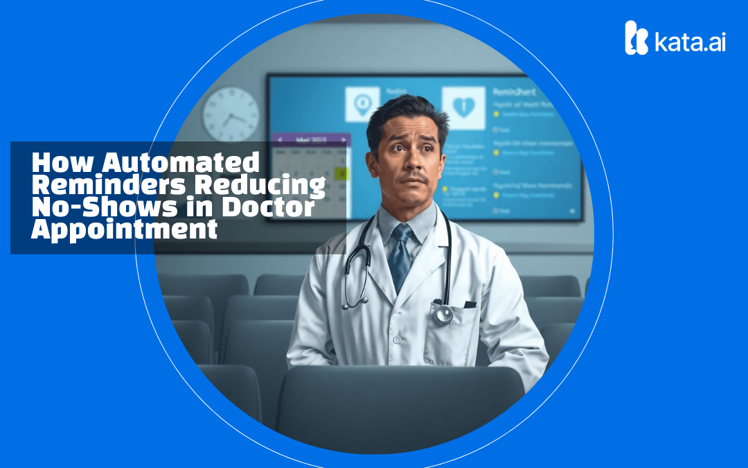 How Automated Reminders Reducing No-Shows and Improve Hospital Booking Appointment